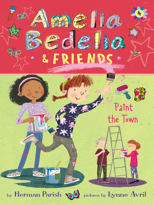 Title details for Amelia Bedelia & Friends Paint the Town by Herman Parish - Available